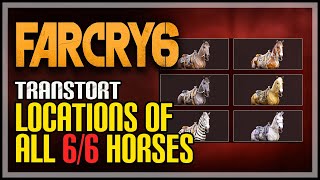 Far Cry 6 All Horse Locations [upl. by Inaflahk535]