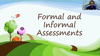 Formal and Informal assessments [upl. by Attoynek]