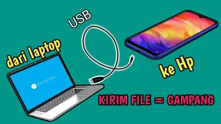 Cara Mengirim File dari Laptop ke Hp Menggunakan Kabel USB [upl. by Nonnarb]