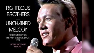 Righteous Brothers  Unchained Melody Live 1965 Picture and Sound Restored [upl. by Grosz592]