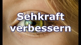 Augentraining nach Dr Bates Sehkraft verbessern  Augen entspannen [upl. by Jaquenette277]