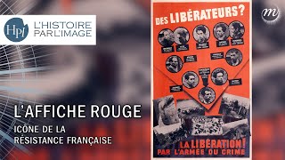 LHISTOIRE PAR LIMAGE  L’affiche rouge et la propagande nazie [upl. by Aihsenat]