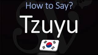 How to Pronounce Tzuyu TWICE [upl. by Norreht878]