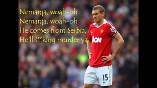 Nemanja Vidic Song  Manchester United fans [upl. by Antrim]