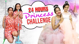 24 Hours Princess Challenge Ft Anaya Sahu  ShrutiArjunAnand [upl. by Aurelie822]