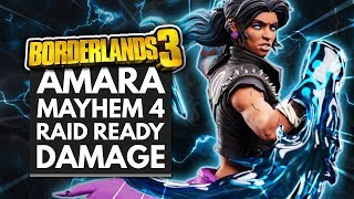 BORDERLANDS 3 Best Builds  AMARA Mayhem 4 Raid Ready Damage Build [upl. by Wade]