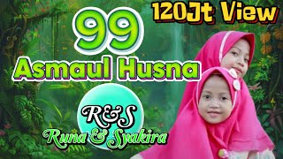 RUNA amp SYAKIRA  99 Asmaul Husna official music video [upl. by Salba]