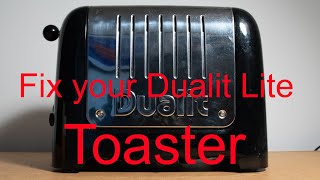 Fix Your Dualit Lite Toaster [upl. by Kirstyn]