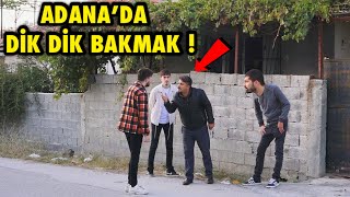 ADANA’DA DİK DİK BAKMA ŞAKASI  SefaKndr [upl. by Radbourne]