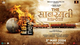 The Sabarmati Report  Teaser  Vikrant Massey Raashii Khanna Ridhi Dogra Releasing May 3 2024 [upl. by Otha]