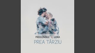 Prea Târziu [upl. by Arianne608]