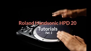 Roland Handsoinc HPD 20 Tutorial 3  Kits and instruments [upl. by Carrel]