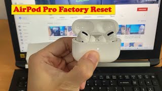 AirPod Pro Factory Reset 2022 [upl. by Ennairrac]