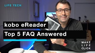 Kobo eReader  Top 5 FAQs Answered [upl. by Gebler650]