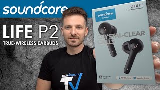 Anker Soundcore Life P2 Unboxing and Review  Better Than The Tozo Earbuds [upl. by Odlanyar]