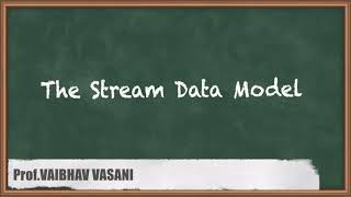 The Stream Data Model  Mining Data Stream  Big Data Analytics [upl. by Fitzpatrick329]