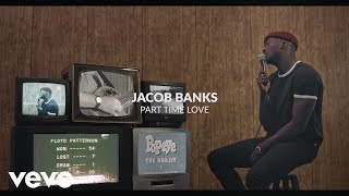 Jacob Banks  Part Time Love [upl. by Leksehcey]