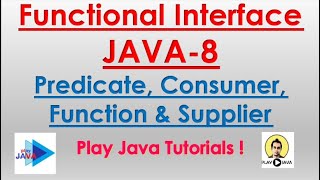 Functional Interface  Java 8 Tutorial  Predicate Consumer Function amp Supplier [upl. by Ileana]