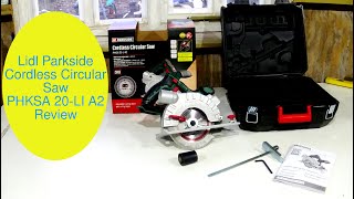 Lidl Parkside Cordless Circular Saw PHKSA 20LI A2 Review [upl. by Ynad899]