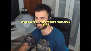 Lil Bokeron  Repartiendo leña 2020 Lyrics [upl. by Singer]