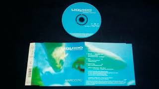 Liquido  Narcotic MaxiSingle CD [upl. by Popelka354]