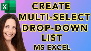 How to Create A MultiSelect DropDown List in Excel [upl. by Sutelc87]