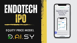 Endotech IPO  Equity Price Model [upl. by Lilahk]