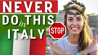 HOW TO BEHAVE IN ITALY 10 Things you should NEVER DO when you go to Italy Italian Etiquette [upl. by Bradshaw]