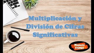 Multiplicación y División de Cifras Significativas [upl. by Notgnillew]