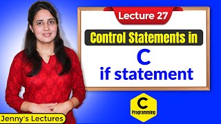 C27 If Statement in C  C Programming Tutorials [upl. by Sibilla893]