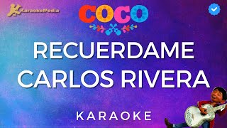 Recuérdame  Carlos Rivera  COCO Karaoke Instrumental con coros [upl. by Oeniri]