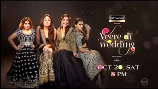 Veere Di Wedding  World Television Premiere  Sat 20th Oct  8 PM [upl. by Nela]