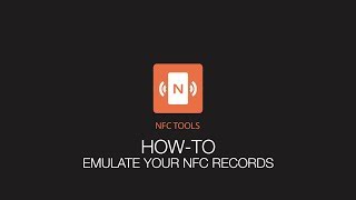 NFC Tools How to emulate your NFC tags [upl. by Oloapnaig]