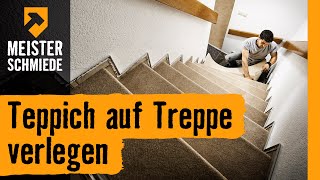 Teppich auf Treppe verlegen  HORNBACH Meisterschmiede [upl. by Haletta]