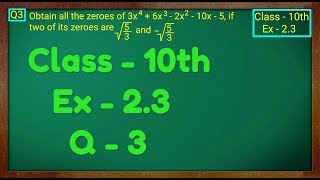 Class  10th Ex  23 Q 3 Maths POLYNOMIALS NCERT CBSE [upl. by Acsirp647]