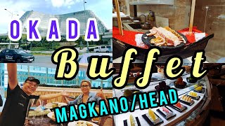 OKADA BUFFET REVIEW ALL YOU CAN EAT OKADA MANILA PART 3 TOUR JANUARY 20 2021 [upl. by Simons]