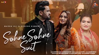 Sohne Sohne Suit Official Video  Masha Ali  Sudesh Kumari  Latest Punjabi Songs 2025 [upl. by Materi]