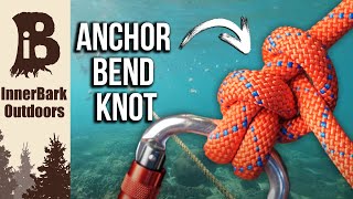 How to Tie the ANCHOR BEND KNOT  Boating Knots [upl. by Alasteir]