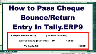 How to Pass Cheque Return Entry In TallyERP9 [upl. by Anaerda]