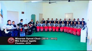 Mizoram Synod Choir 20102012  Min Kalsan Ngai love mizoramsynodchoir synodchoir [upl. by Kirred]