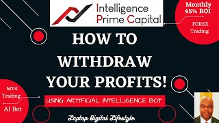 Intelligence Prime Capital IPC  How To Withdraw Your Profit [upl. by Stevie727]