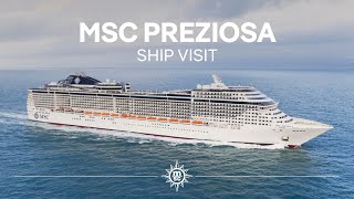 MSC Preziosa  Ship Visit Full version [upl. by Lainey]