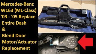 Mercedes W163 MLClass 2002 2005 Replace Blend Door Motor Dashboard Removal Replace Entire Dash [upl. by Annatnom397]