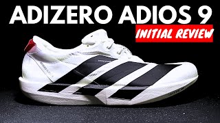 Adizero Adios 9 Initial Review Lightweight Performance Unleashed [upl. by Aryamo]