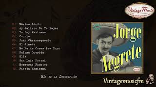 Jorge Negrete Colección Mexico 9 Full AlbumÁlbum Completo [upl. by Jacoba]