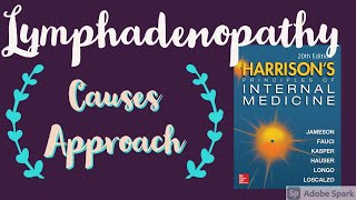 LYMPHADENOPATHY  Causes  Approach  Harrison [upl. by Akinej]