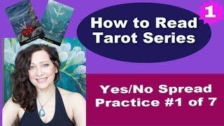 How to Read Tarot Cards YESNO TAROT SPREAD TAROT PRACTICE SERIES  1 [upl. by Warde913]