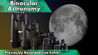 Using Binoculars For Astronomy [upl. by Yt]