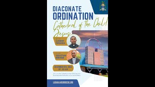 Lusaka Archdiocese Diaconate Ordination Mass [upl. by Ittocs]