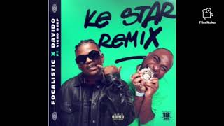 Focalistic  Ke Star Remix ft Davido amp Vigro Deep [upl. by Lemieux]